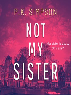 cover image of Not My Sister